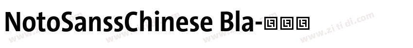 NotoSanssChinese Bla字体转换 NotoSanssChinese Bla字体转换